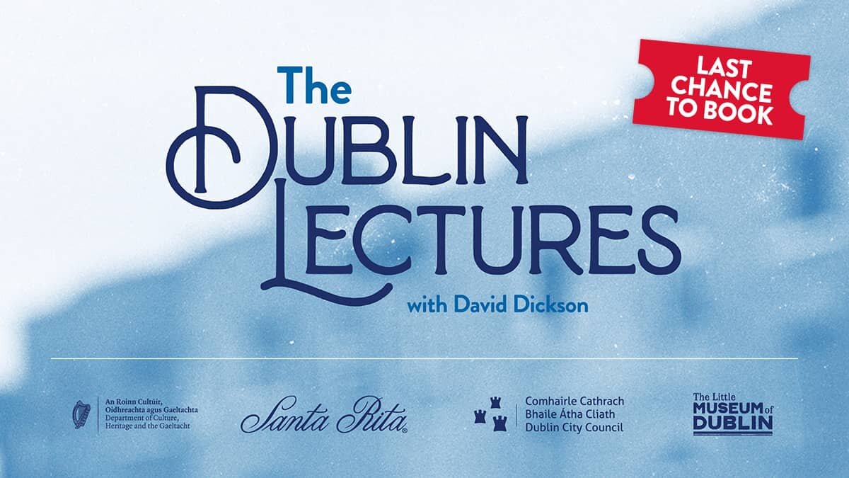 The Dublin Lectures