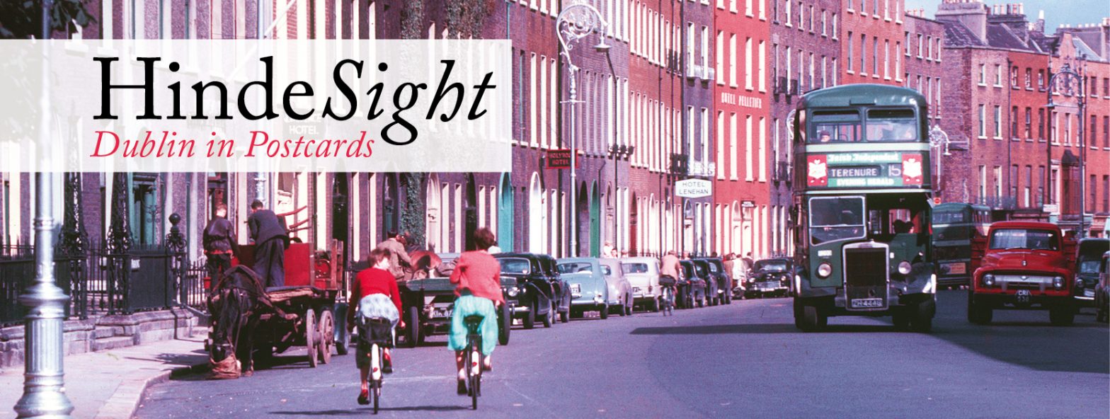 HindeSight, Dublin in Postcards.