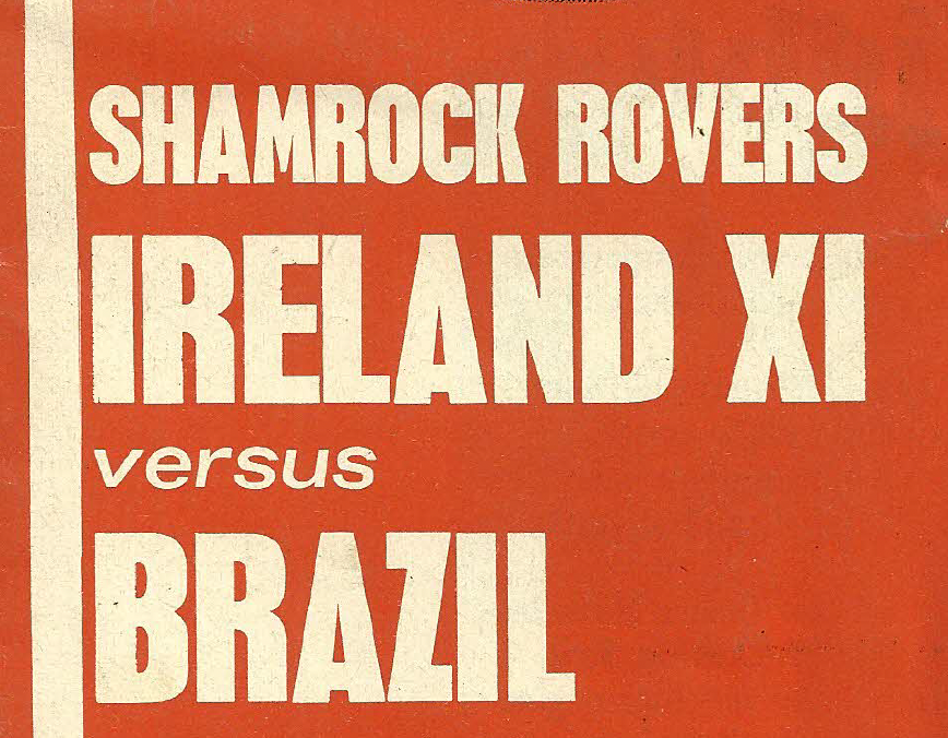 Shamrock Rovers XI Vs Brazil – The 50th Anniversary Discussion